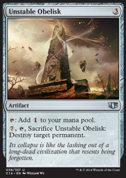 Unstable Obelisk⁣ - Commander 2014⁣ (Uncommon)⁣ [58]