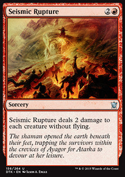 Seismic Rupture⁣ - Dragons of Tarkir⁣ (Uncommon)⁣ [156]