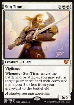 Sun Titan⁣ - Commander 2015⁣ (Mythic)⁣ [82]