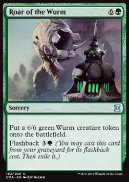 Roar of the Wurm⁣ - Eternal Masters⁣ (Uncommon)⁣ [182]