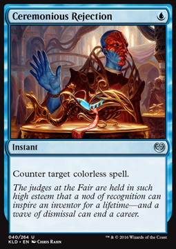 Ceremonious Rejection⁣ - Kaladesh⁣ (Uncommon)⁣ [40]