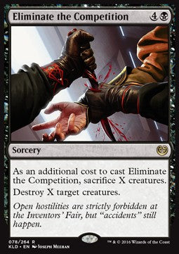 Eliminate the Competition⁣ - Kaladesh⁣ (Rare)⁣ [78]