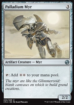 Palladium Myr⁣ - Iconic Masters⁣ (Uncommon)⁣ [224]