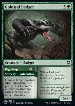 Colossal Badger // Dig Deep⁣ - Commander Legends: Battle for Baldur's Gate⁣ (Common)⁣ [223]