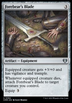 Forebear's Blade⁣ - Commander Masters⁣ (Uncommon)⁣ [384]