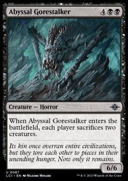 Abyssal Gorestalker⁣ - The Lost Caverns of Ixalan⁣ (Uncommon)⁣ [87]