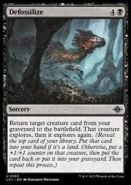 Defossilize⁣ - The Lost Caverns of Ixalan⁣ (Uncommon)⁣ [103]