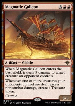 Magmatic Galleon⁣ - The Lost Caverns of Ixalan⁣ (Rare)⁣ [157]