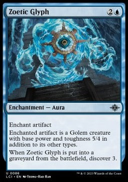 Zoetic Glyph⁣ - The Lost Caverns of Ixalan⁣ (Uncommon)⁣ [86]