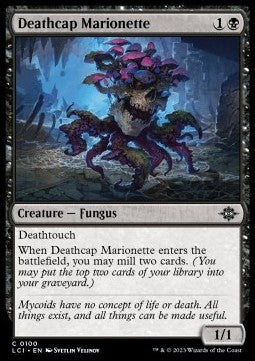 Deathcap Marionette⁣ - The Lost Caverns of Ixalan⁣ (Common)⁣ [100]