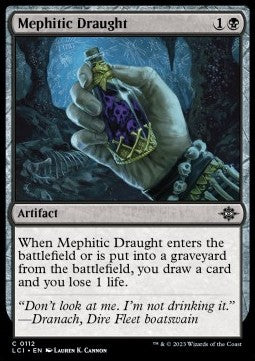 Mephitic Draught⁣ - The Lost Caverns of Ixalan⁣ (Common)⁣ [112]