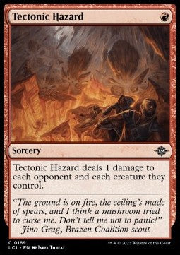 Tectonic Hazard⁣ - The Lost Caverns of Ixalan⁣ (Common)⁣ [169]